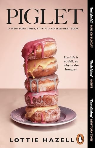 Piglet: The must-read literary debut for 2024 that readers can’t stop talking about von Penguin