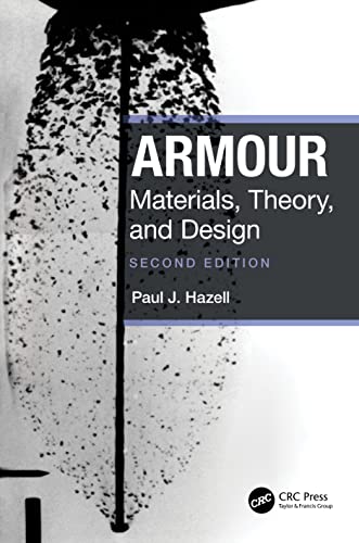 Armour: Materials, Theory, and Design von CRC Press
