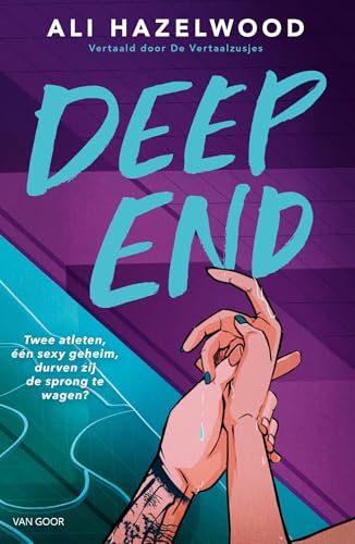 Deep end: Twee atleten, één sexy geheim, durven zij de sprong te wagen? Deep end: Twee atleten, één sexy geheim, durven zij de sprong te wagen? von Best of YA