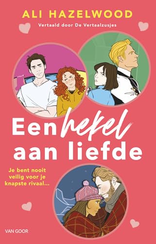 Een hekel aan liefde: Je bent nooit veilig voor je knapste rivaal… Een hekel aan liefde: Je bent nooit veilig voor je knapste rivaal… von Best of YA