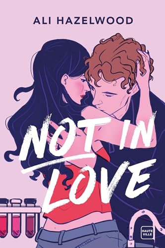 Not In Love Not In Love von HAUTEVILLE
