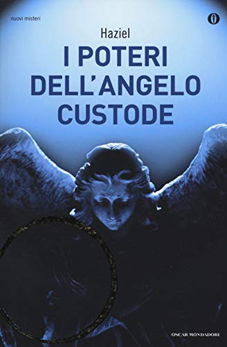 I poteri dell'angelo custode (Oscar nuovi misteri, Band 52)