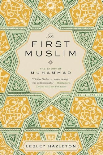 The First Muslim: The Story of Muhammad