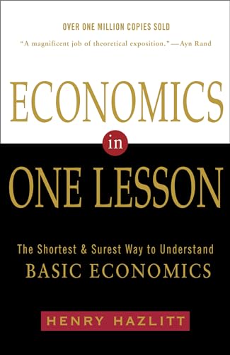 Economics in One Lesson: The Shortest and Surest Way to Understand Basic Economics von CROWN