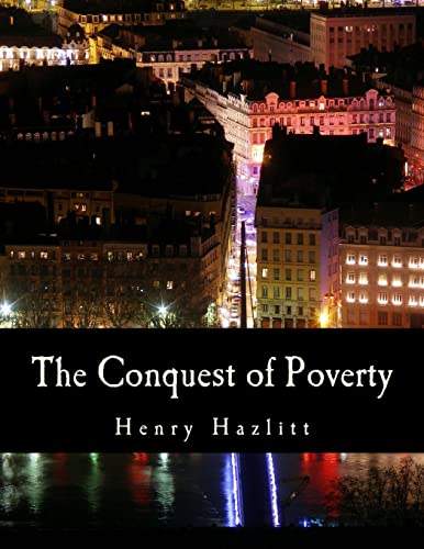 The Conquest of Poverty (Large Print Edition) von CREATESPACE