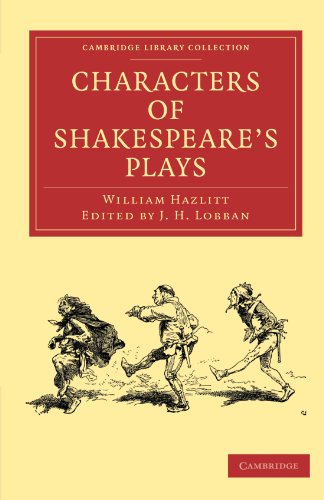 Characters of Shakespeare's Plays (Cambridge Library Collection - Literary Studies) von Cambridge University Press