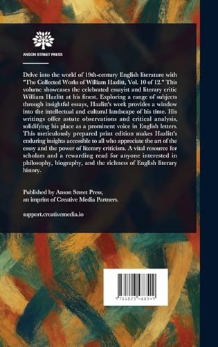 The Collected Works of William Hazlitt The Collected Works of William Hazlitt von Anson Street Press