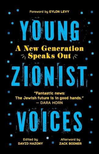 Young Zionist Voices: A New Generation Speaks Out von Wicked Son