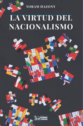 La virtud del nacionalismo von Homo Legens