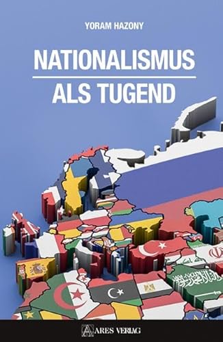 Nationalismus als Tugend von ARES Verlag