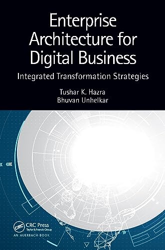 Enterprise Architecture for Digital Business: Integrated Transformation Strategies von Auerbach Publications