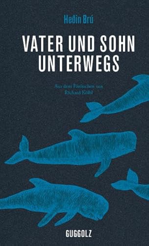 Vater und Sohn unterwegs: Aus dem Färöischen