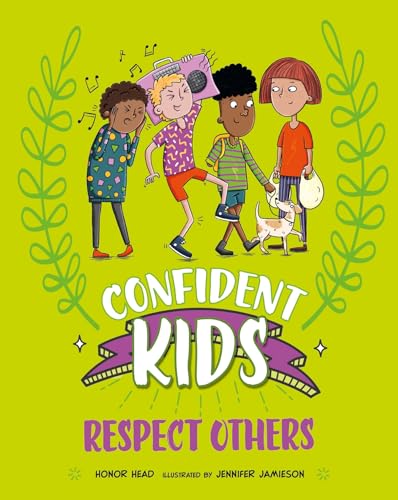 Respect Others (Confident Kids)