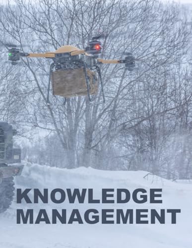 Knowledge Management: ATP 6-01.1 Full Size Knowledge Management: ATP 6-01.1 Full Size von Independently published