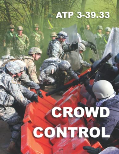 ATP 3-39.33 Crowd Control von Independently published