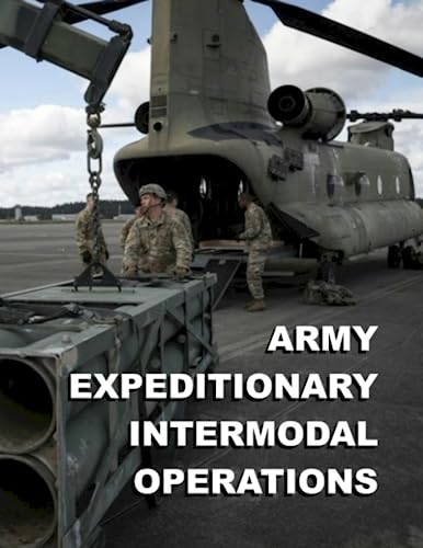 ATP 4-13 Army Expeditionary Intermodal Operations: Enlarged Drawings