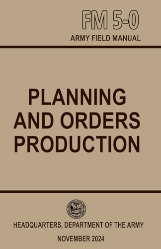 FM 5-0 Planning and Orders Production: Pocket Size von Independently published