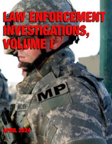 Law Enforcement Investigations, Volume 1: Full Size