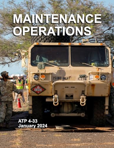 Maintenance Operations: ATP 4-33 Full Size von Independently published