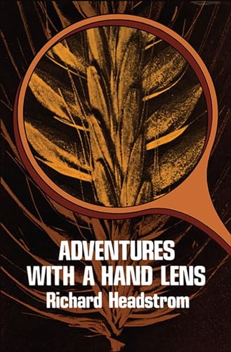 Adventures With a Hand Lens von Dover Publications