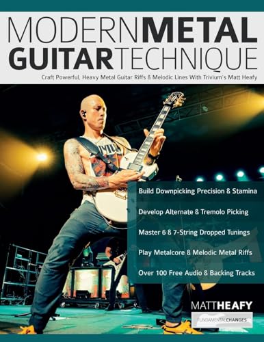 Modern Metal Guitar Technique: Craft Powerful, Heavy Metal Guitar Riffs & Melodic Lines With Trivium’s Matt Heafy (Learn How to Play Heavy Metal Guitar) von www.fundamental-changes.com