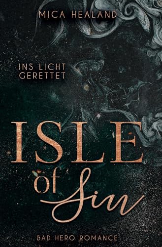 Isle of Sin: Ins Licht gerettet (Isle-Reihe) von tolino media