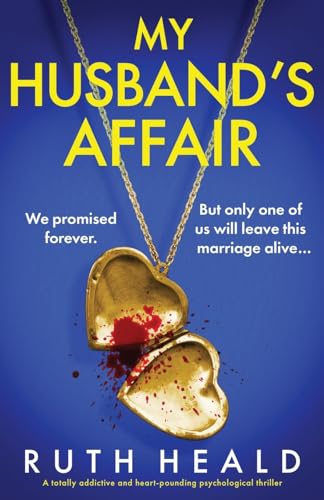 My Husband's Affair: A totally addictive and heart-pounding psychological thriller von Bookouture