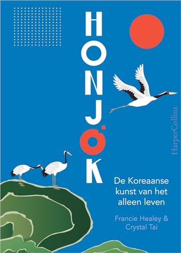 Honjok: de Koreaanse kunst van het alleen leven von HarperCollins
