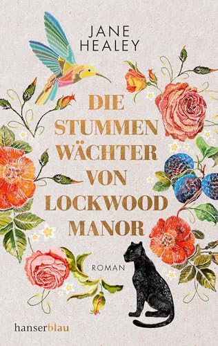 Die stummen Wächter von Lockwood Manor: Roman von hanserblau