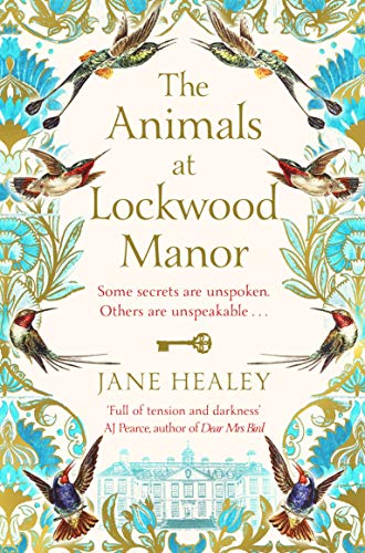 The Animals at Lockwood Manor: Some secrets are unspoken. Other are unspeakable von Pan