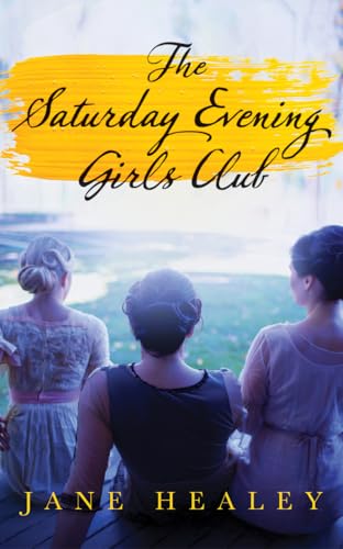 The Saturday Evening Girls Club: A Novel von Lake Union Publishing