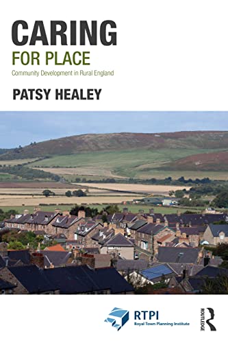 Caring for Place: Community Development in Rural England (Rtpi Library) von Routledge