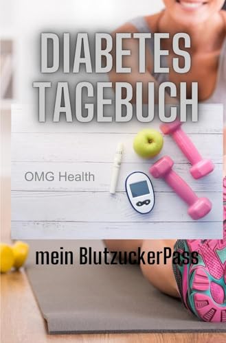 Diabetes Tagebuch: mein BlutzuckerPass von tolino media