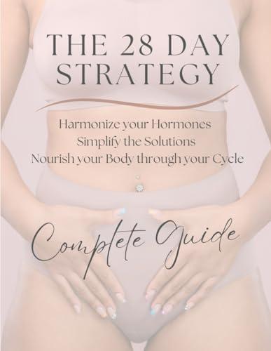 The 28 Day Strategy - Course Guide von Independently published