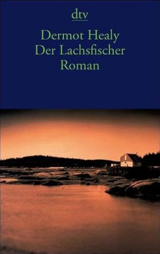 Der Lachsfischer: Roman