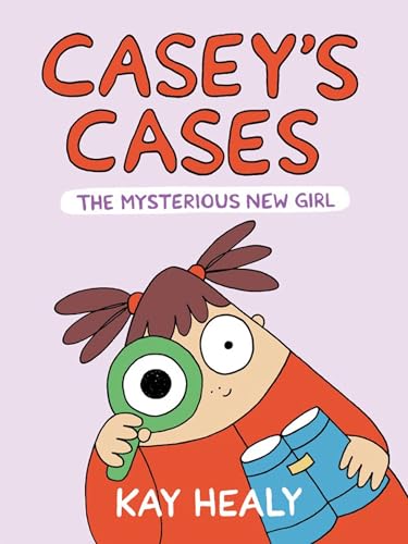 Casey's Cases: The Mysterious New Girl von Neal Porter Books