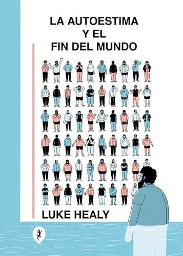 La autoestima y el fin del mundo (Salamandra Graphic) von Salamandra