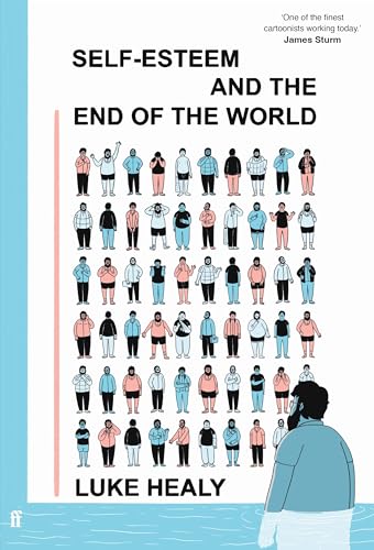Self-Esteem and the End of the World: Observer Graphic Novel of the Month von Faber & Faber