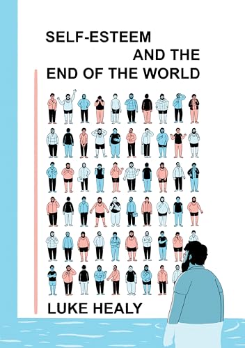Self-esteem and the End of the World von Drawn&Quarterly