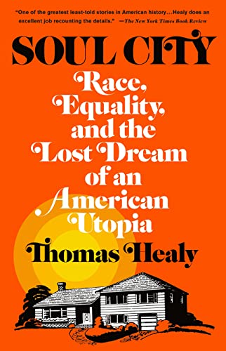 Soul City: Race, Equality, and the Lost Dream of an American Utopia von Metropolitan
