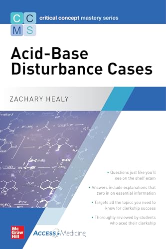 Critical Concept Mastery Series: Acid-Base Disturbance Cases von McGraw-Hill Education