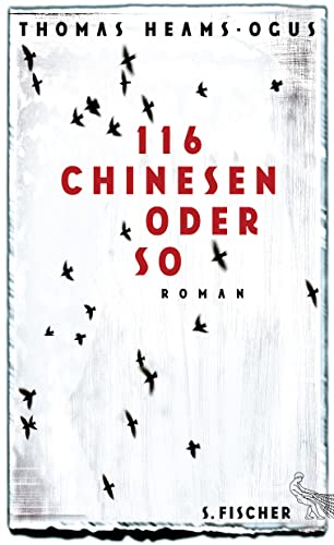 116 Chinesen oder so: Roman