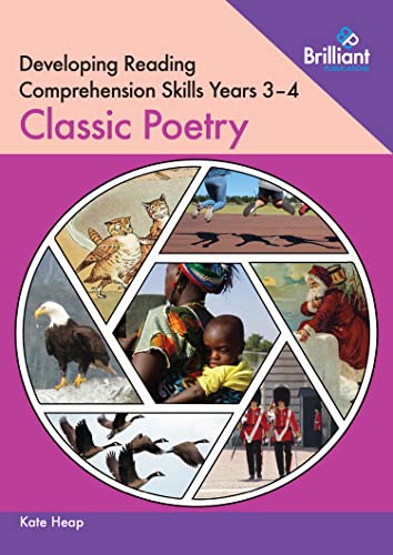 Developing Reading Comprehension Skills Years 3-4: Classic Poetry: Classic Children's Poetry