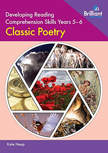 Developing Reading Comprehension Skills Years 5-6: Classic Poetry von Brilliant Publications