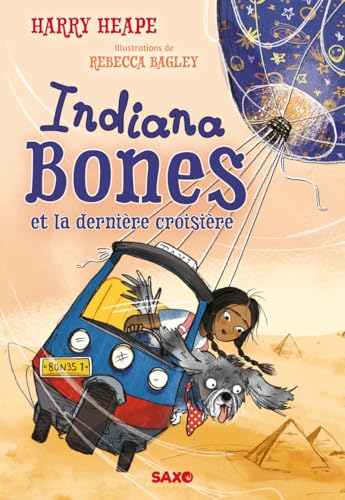 Indiana Bones - Tome 01 Indiana Bones et la dernière croisière (broché): Tome 1 von SXO