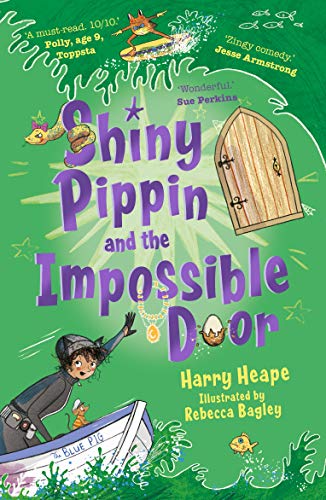 Shiny Pippin and the Impossible Door von Faber & Faber