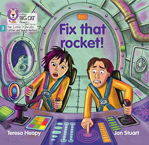 Fix that rocket!: Phase 3 Set 1 (Big Cat Phonics for Little Wandle Letters and Sounds Revised) von Collins