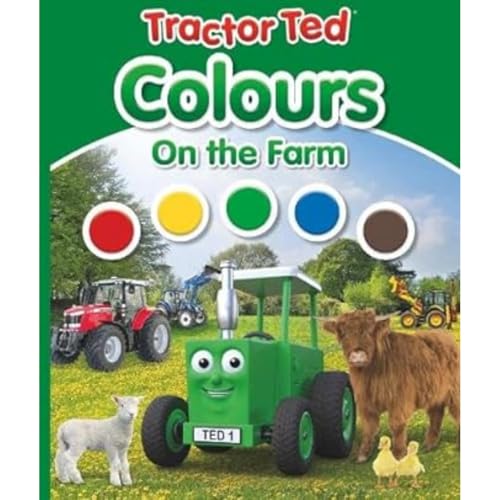 Tractor Ted Colours on the Farm: Early learning fun on the farm (first books, Band 2)