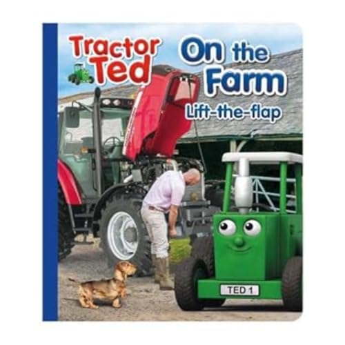 Tractor Ted Lift the Flap: Fun on the farm, find what is under the flap on each page