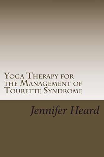 Yoga Therapy for the Management of Tourette's Syndrome